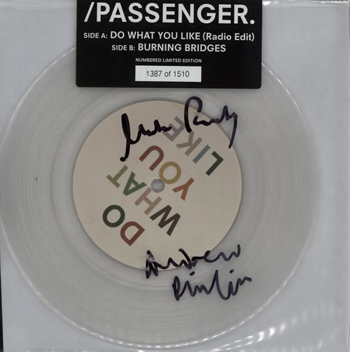 Passenger Do What You Like - Autographed 7" vinyl single (7 inch record / 45) UK PGA07DO625289