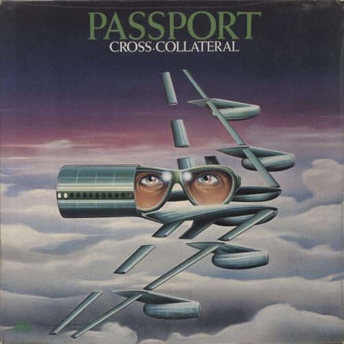 Passport Cross-Collateral - Sealed vinyl LP album (LP record) German P78LPCR869068