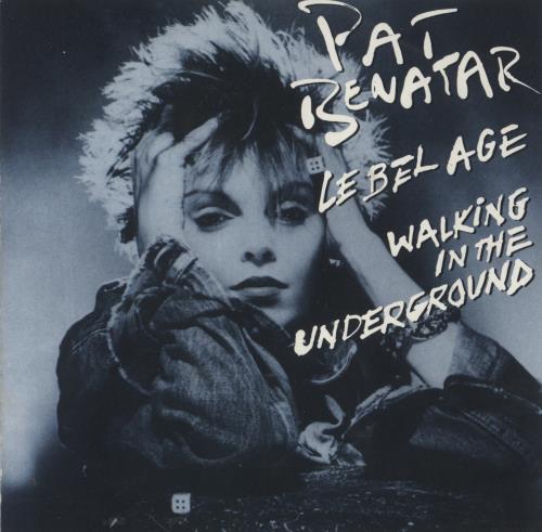 Pat Benatar Le Bel Age 7" vinyl single (7 inch record / 45) French BEN07LE850843