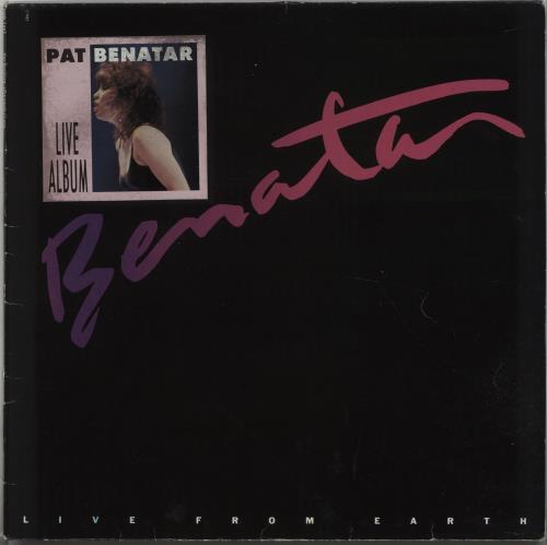 Pat Benatar Live From Earth - Sticker vinyl LP album (LP record) UK BENLPLI579003
