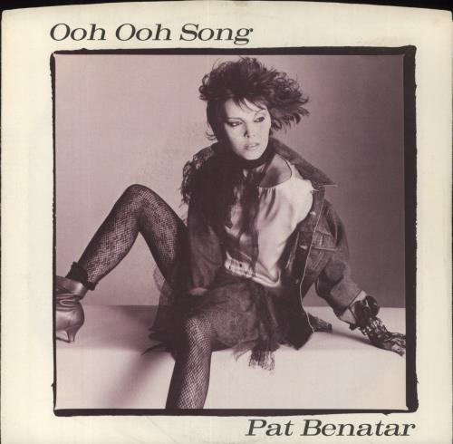 Pat Benatar Ooh Ooh Song 7" vinyl single (7 inch record / 45) US BEN07OO850829