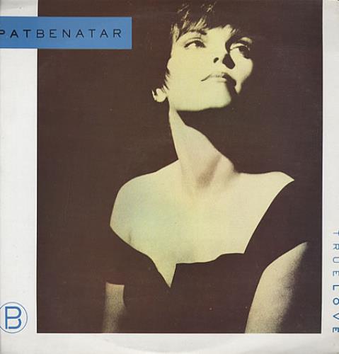Pat Benatar True Love vinyl LP album (LP record) Colombian BENLPTR327419