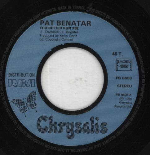 Pat Benatar You Better Run 7" vinyl single (7 inch record / 45) French BEN07YO666497