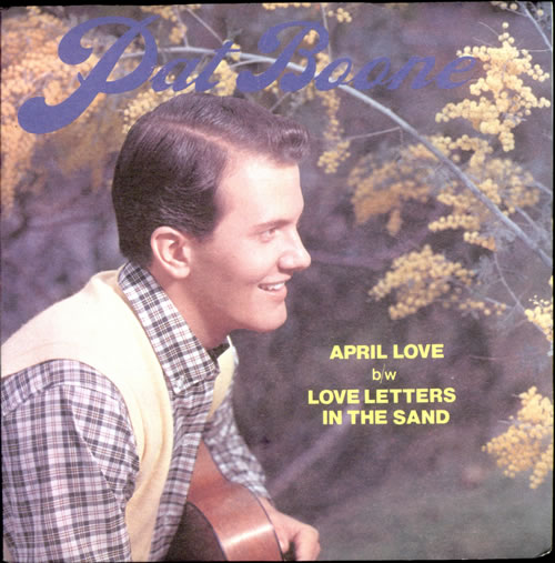 Pat Boone April Love 7" vinyl single (7 inch record / 45) UK PAO07AP493872