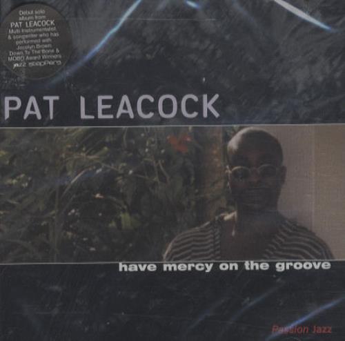 Pat Leacock Have Mercy On The Groove CD album (CDLP) UK PL4CDHA428232