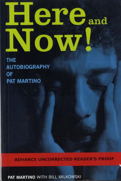 Pat Martino Here And Now! - Uncorrected Proof book US PJVBKHE553000
