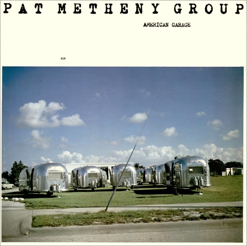 Pat Metheny American Garage vinyl LP album (LP record) US PMELPAM465762