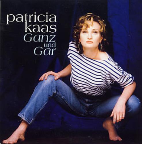 Patricia Kaas Ganz Und Gar CD single (CD5 / 5") French KAAC5GA284787