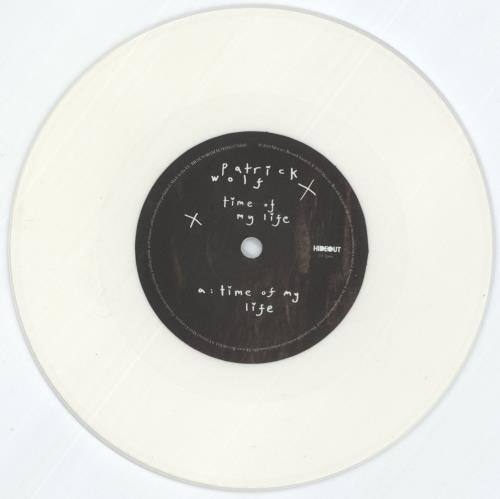Patrick Wolf Time Of My Life - White Vinyl 7" vinyl single (7 inch record / 45) UK PWF07TI628883