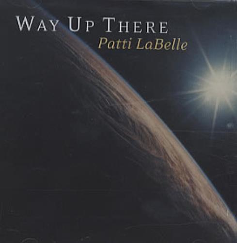 Patti LaBelle Way Up There CD single (CD5 / 5") US LABC5WA321401