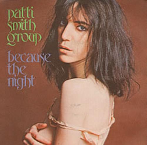 Patti Smith Because The Night 7" vinyl single (7 inch record / 45) Italian PTI07BE207375