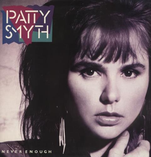 Patty Smyth Never Enough vinyl LP album (LP record) US SMYLPNE275326