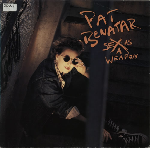 Sex as a weapon pat benatar