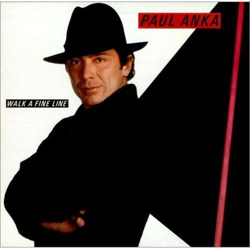 Paul Anka Walk A Fine Line vinyl LP album (LP record) UK NKALPWA425619