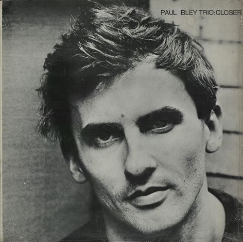 Paul Bley Closer vinyl LP album (LP record) US P~BLPCL582564