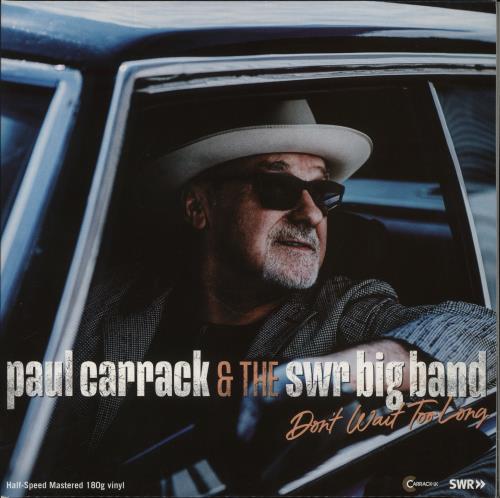 Paul Carrack Don't Wait Too Long - Half-Speed Mastered vinyl LP album (LP record) UK PCALPDO842919