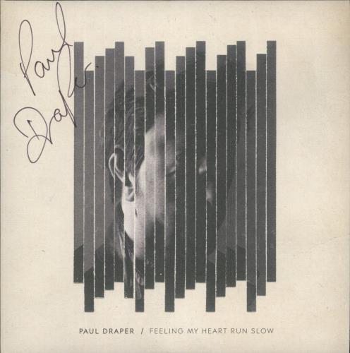 Paul Draper Feeling My Heart Run Slow - Numbered 7" vinyl single (7 inch record / 45) UK QAY07FE873745