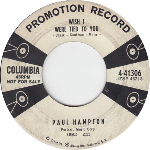 Paul Hampton Wish I Were Tied To You 7" vinyl single (7 inch record / 45) US QG-07WI692300