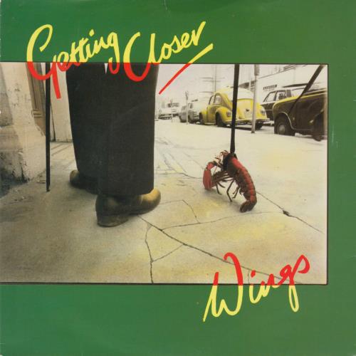 Paul McCartney and Wings Getting Closer - A Label - P/S 7" vinyl single (7 inch record / 45) UK MCC07GE10211