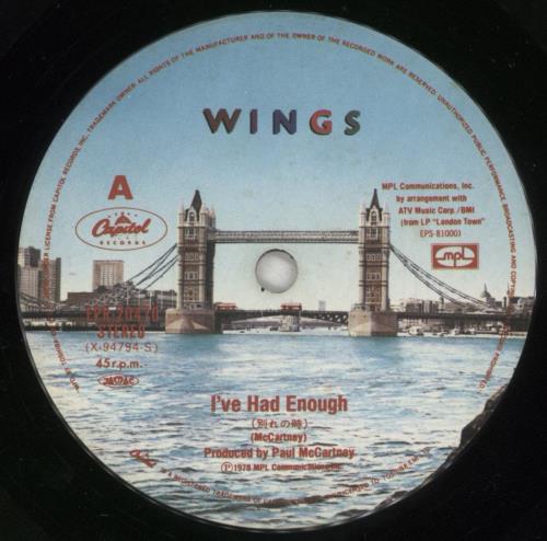 Paul McCartney and Wings I've Had Enough 7" vinyl single (7 inch record / 45) Japanese MCC07IV269434