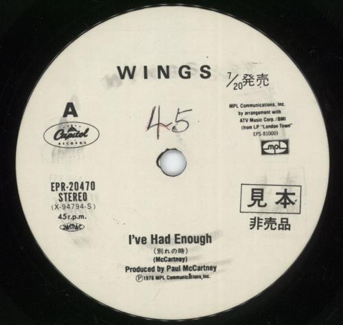 Paul McCartney and Wings I've Had Enough 7" vinyl single (7 inch record / 45) Japanese MCC07IV397845