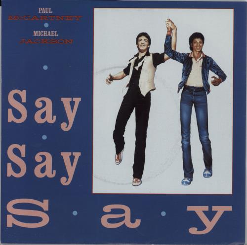 Paul McCartney and Wings Say Say Say - Matt Picture sleeve 7" vinyl single (7 inch record / 45) Dutch MCC07SA754740