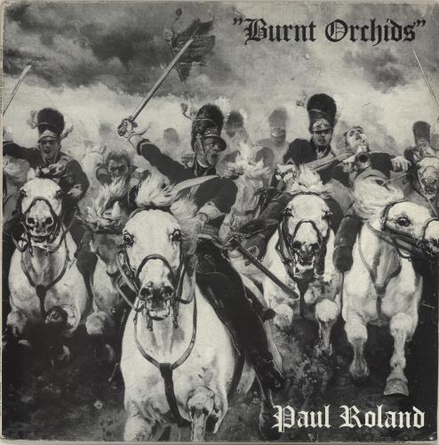 Paul Roland Burnt Orchids vinyl LP album (LP record) UK PR4LPBU696244