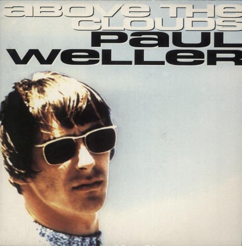 Paul Weller Above The Clouds - EX 7" vinyl single (7 inch record / 45) UK WEL07AB881652