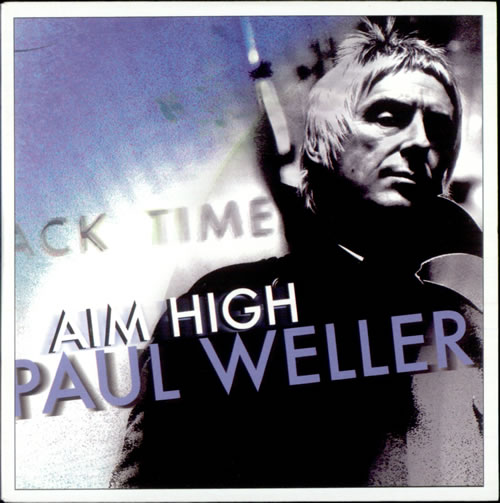 Paul Weller Aim High CD single (CD5 / 5") UK WELC5AI522818
