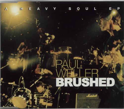 Paul Weller Brushed - A Heavy Soul EP CD single (CD5 / 5") German WELC5BR104111