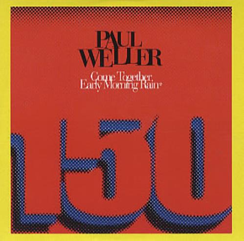 Paul Weller Come Together/Early Morning Rain CD single (CD5 / 5") UK WELC5CO322543