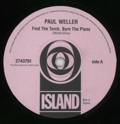Paul Weller Find The Torch, Burn The Plans 7" vinyl single (7 inch record / 45) UK WEL07FI510199