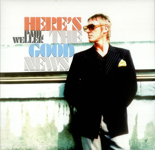 Paul Weller Here's The Good News - Both 7"s 7" vinyl single (7 inch record / 45) UK WEL07HE453945