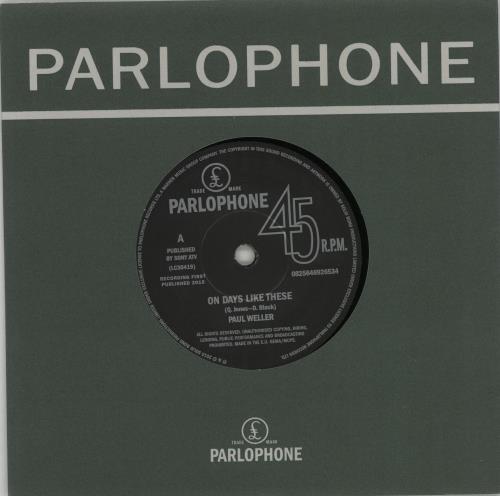 Paul Weller On Days Like These 7" vinyl single (7 inch record / 45) UK WEL07ON662503