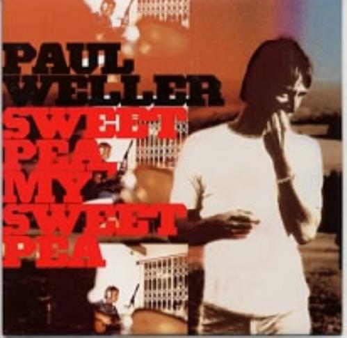 Paul Weller Sweet Pea My Sweet Pea CD single (CD5 / 5") UK WELC5SW164877