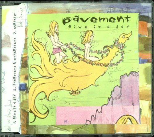 Pavement Give It A Day CD single (CD5 / 5") UK PMTC5GI261629