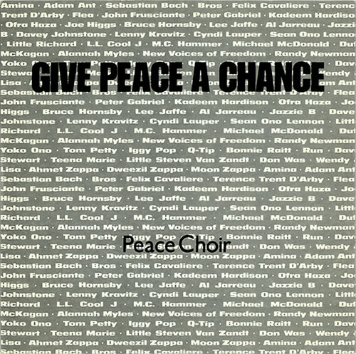 Peace Choir Give Peace A Chance 7" vinyl single (7 inch record / 45) UK OIR07GI493689