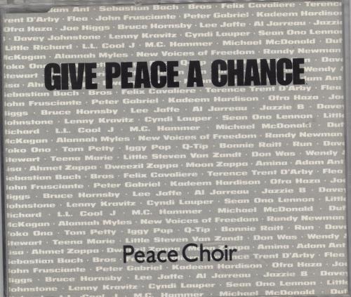 Peace Choir Give Peace A Chance CD single (CD5 / 5") UK OIRC5GI91650