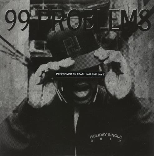 Pearl Jam 99 Problems 7" vinyl single (7 inch record / 45) US PJA07PR865854