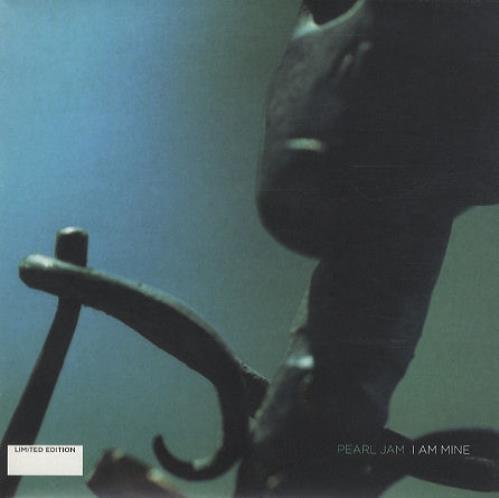 Pearl Jam I Am Mine - Unnumbered 7" vinyl single (7 inch record / 45) UK PJA07IA255125