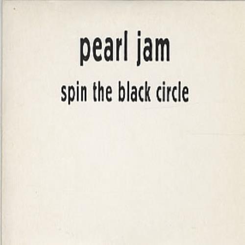 Pearl Jam Spin The Black Circle CD single (CD5 / 5") Austrian PJAC5SP36697