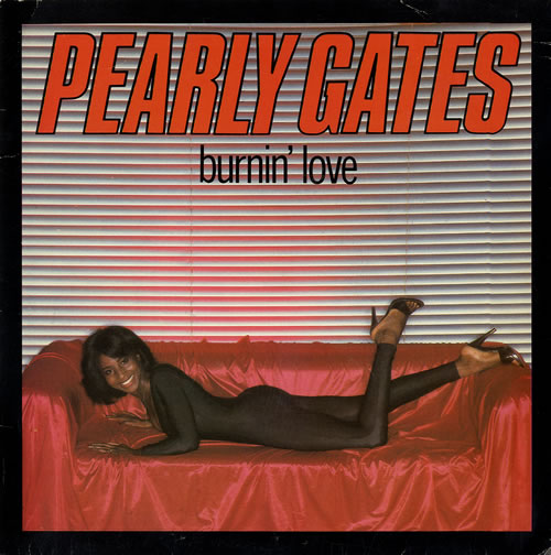 Pearly Gates Burnin' Love 7" vinyl single (7 inch record / 45) UK P0C07BU559418