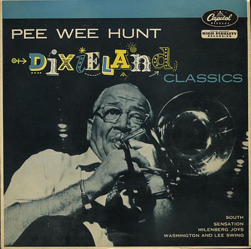 Pee Wee Hunt Dixieland Classics 7" vinyl single (7 inch record / 45) UK PHU07DI367755