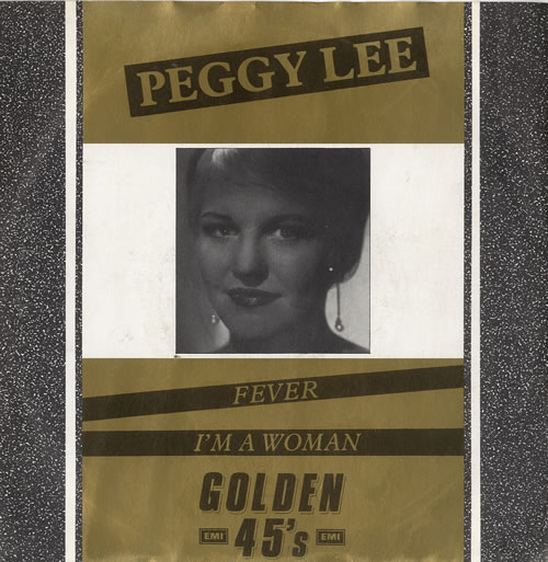 Peggy Lee Fever 7" vinyl single (7 inch record / 45) UK PEG07FE631429