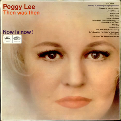 Peggy Lee Then Was Then And Now Is Now vinyl LP album (LP record) UK PEGLPTH530079