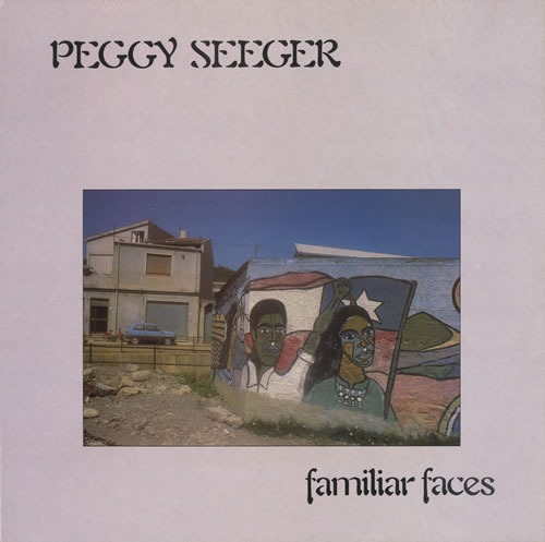 Peggy Seeger Familiar Faces vinyl LP album (LP record) UK PM9LPFA463387
