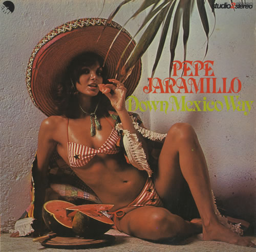 Pep� Jaramillo Down Mexico Way vinyl LP album (LP record) UK PJRLPDO484229