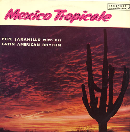 Pep Jaramillo Mexico Tropicale - 2nd vinyl LP album (LP record) UK PJRLPME560461