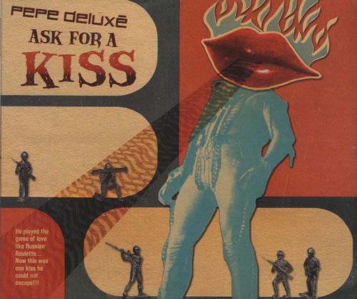 Pepe Deluxe Ask For A Kiss CD single (CD5 / 5") UK PAXC5AS473266