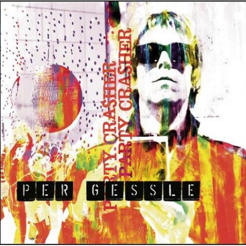 Per Gessle Party Crasher CD album (CDLP) UK GESCDPA472282